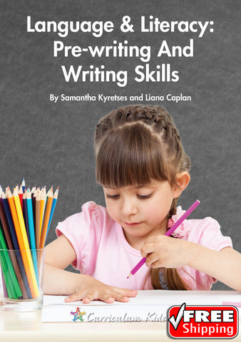 Language & Literacy: Pre-Writing And Writing Skills