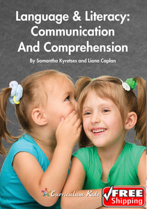 Language & Literacy: Communication And Comprehension