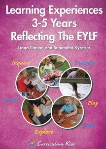 Learning Experiences 3 to 5 Reflecting The EYLF