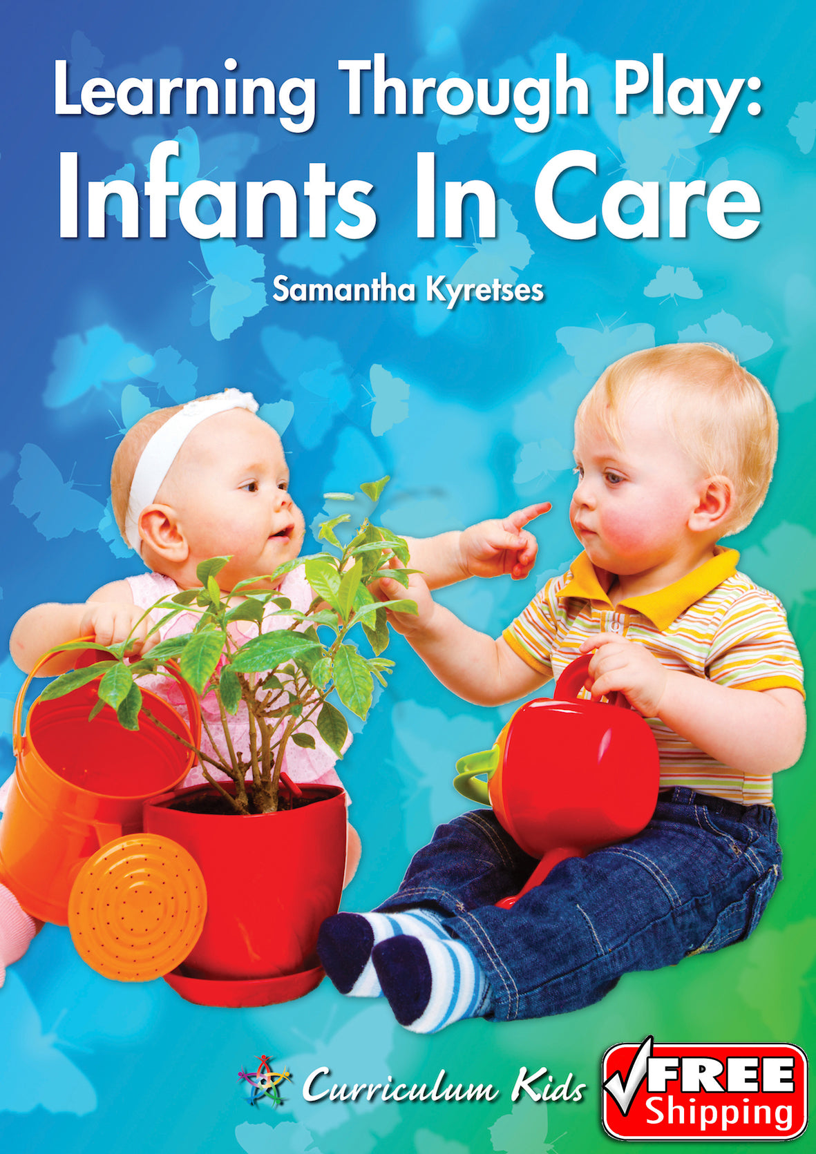 Learning Through Play: Infants In Care